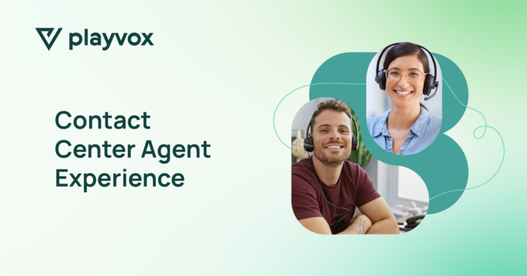 Contact Center Agent Experience
